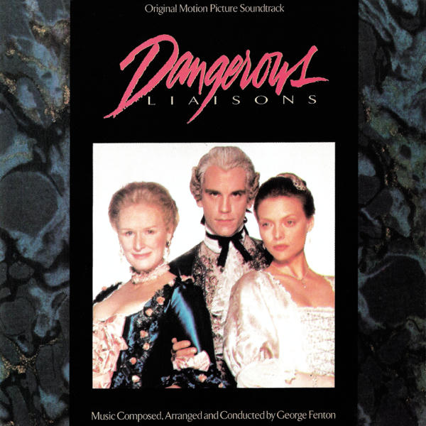 George Fenton: Dangerous Liaisons (1988)